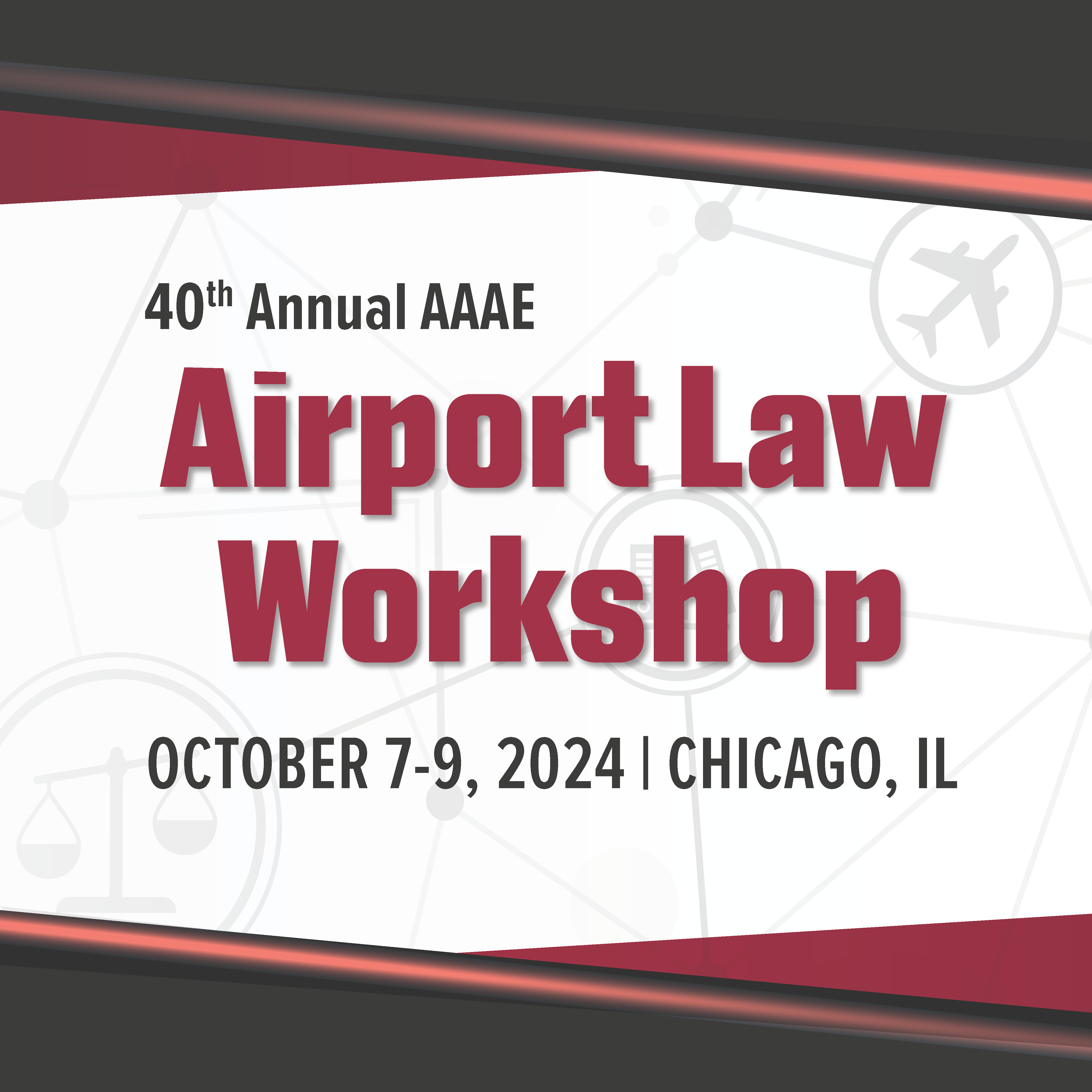 40th Annual AAAE Airport Law Workshop