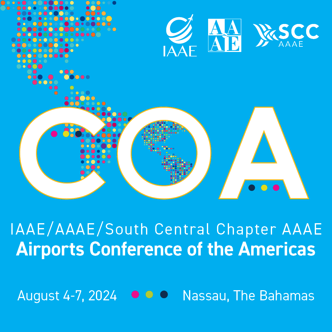 IAAE/AAAE/SC Chapter AAAE Airports Conference of the Americas