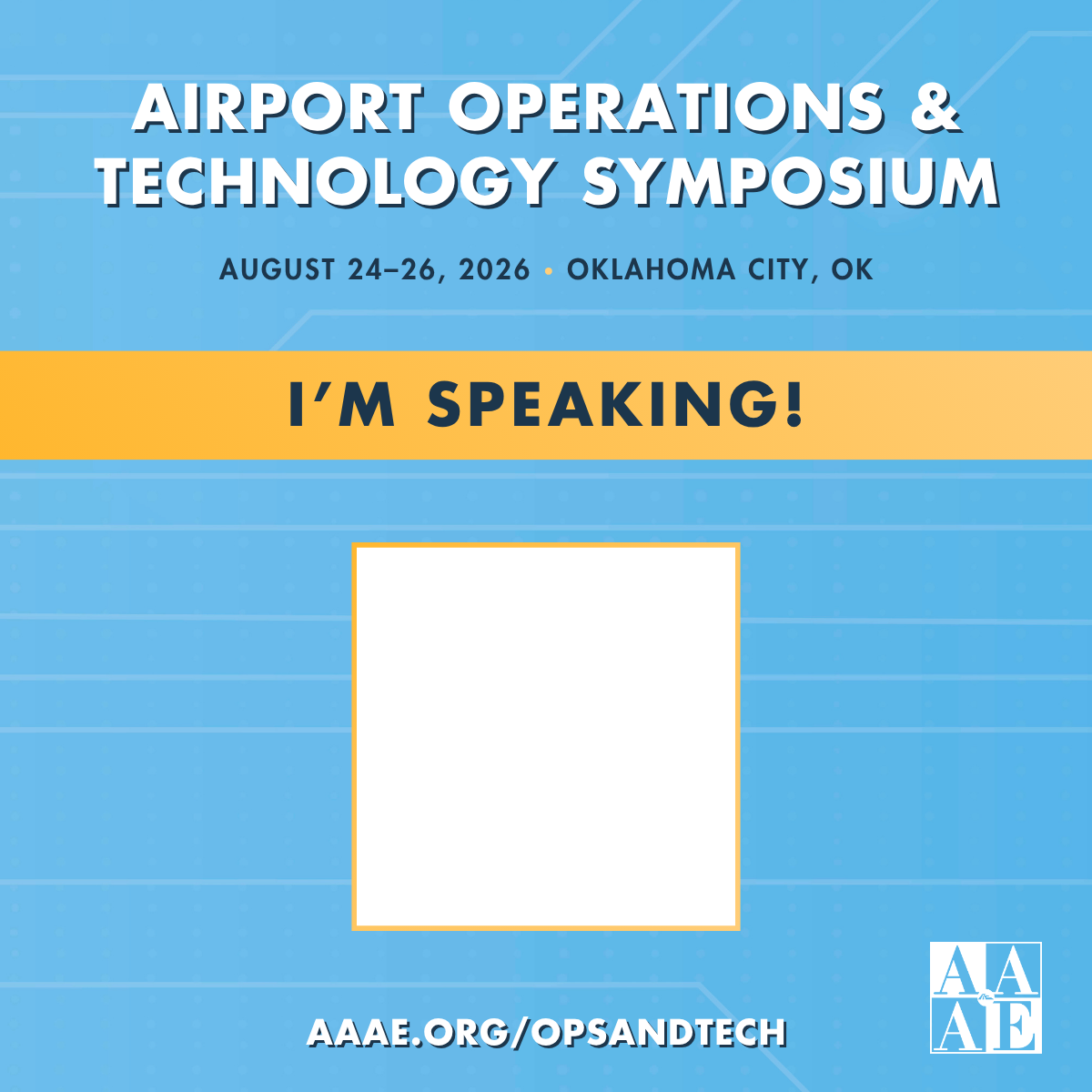 Airport Operations & Technology Symposium | I'm Speaking