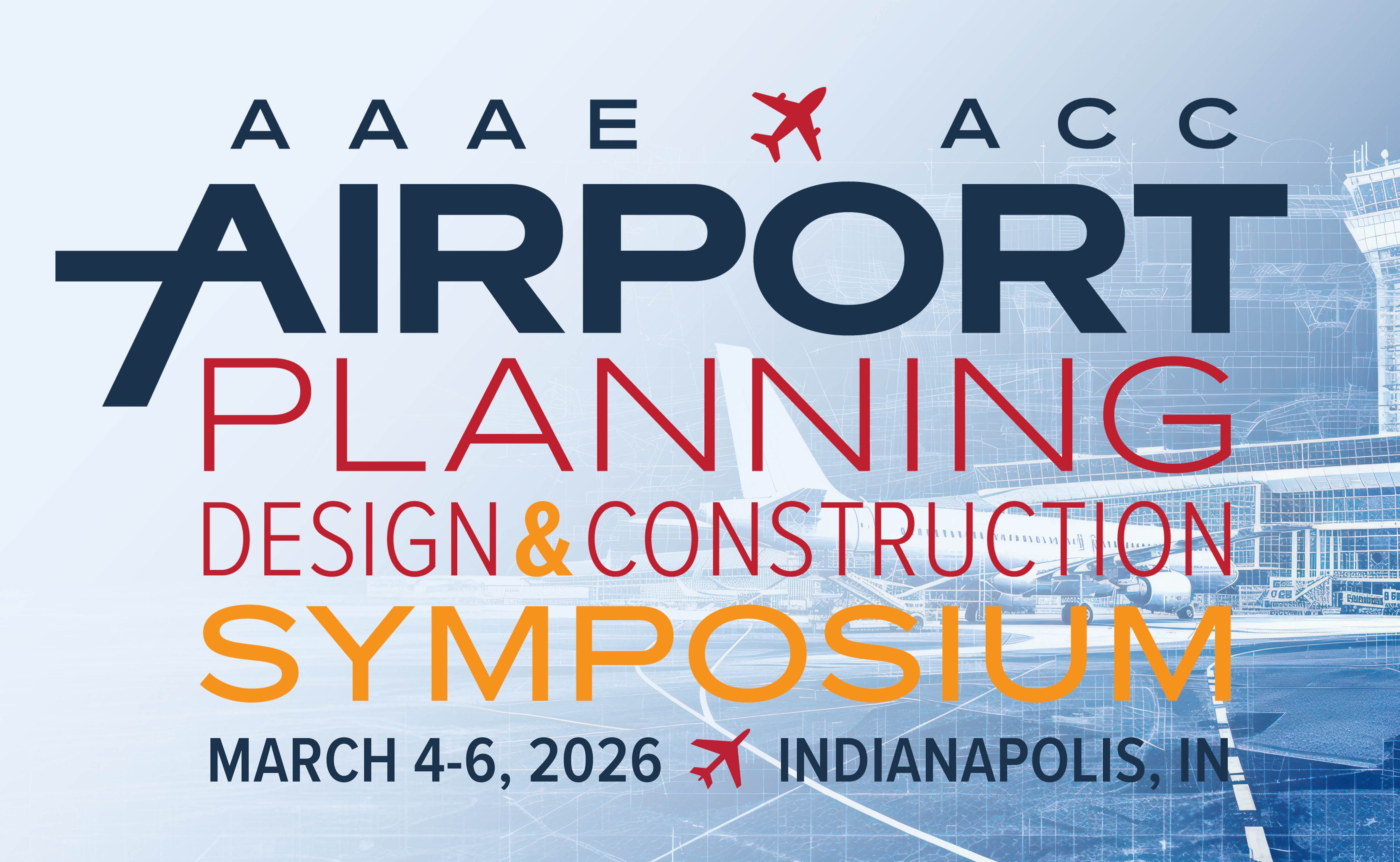 AAAE/ACC Airport Planning, Design, & Construction Symposium