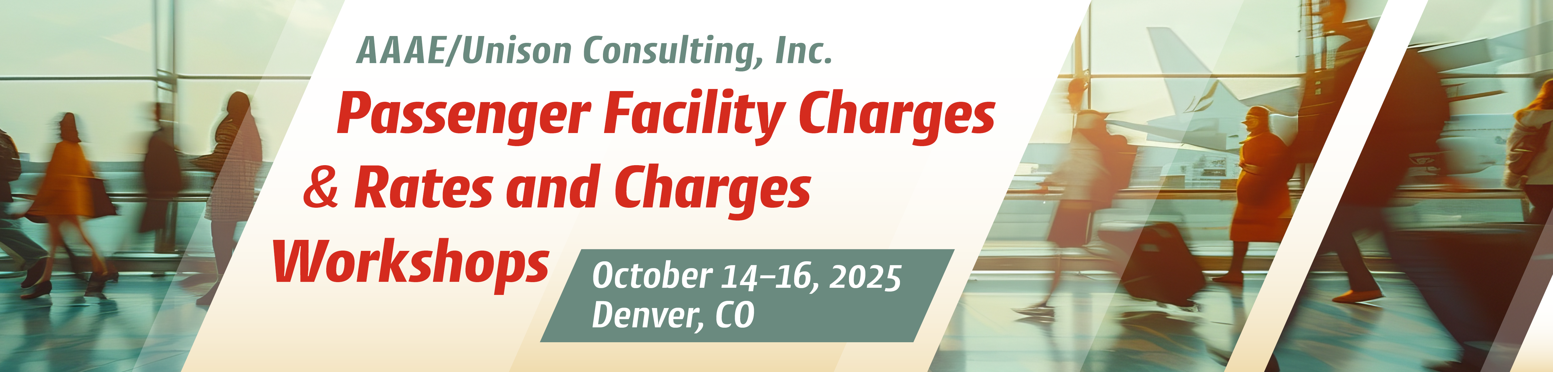 AAAE/Unison Consulting PFC & Rates and Charges Workshops